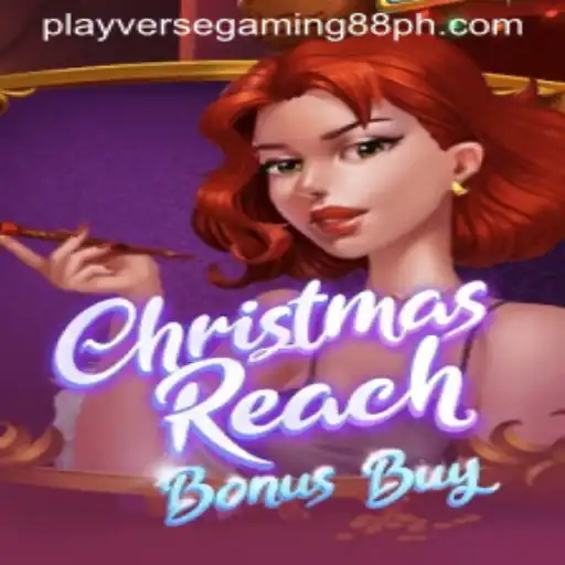 Exploring ChristmasReachBonusBuy: A Festive Gaming Adventure by Playverse Gaming 88