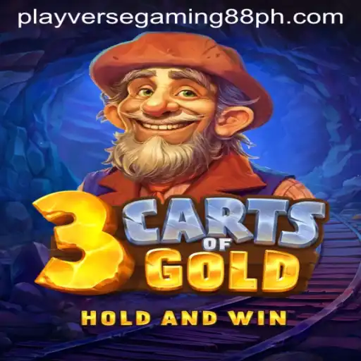 The Thrilling World of 3cartsOfGold: Unveiling Playverse Gaming 88's Latest Adventure