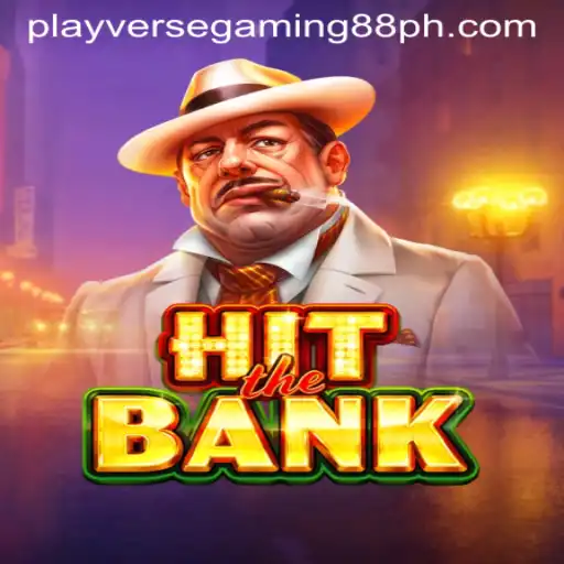HitTheBank: The Exciting New Game From Playverse Gaming 88