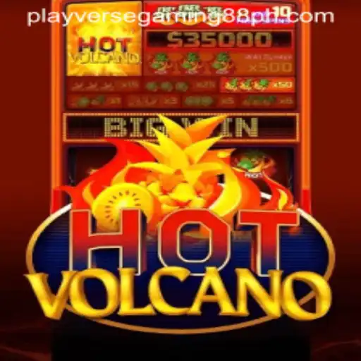 Exploring the Thrills of HotVolcano with Playverse Gaming 88