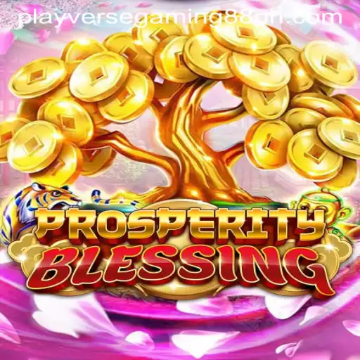Discover the Thrill of ProsperityBlessing with Playverse Gaming 88